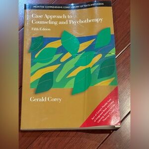 Case Approach to Counseling and Psychotherapy 
By Gerald Corey
Fifth Edition